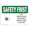 Signmission OSHA, Eye Protection Required When W/ Symbol, 14in X 10in Rigid Plastic, OS-SF-P-1014-L-10606 OS-SF-P-1014-L-10606 - alternate 1